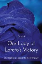 Our Lady of Loreto's Victory af Anthony T Vento