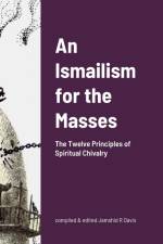 An Ismailism for the Masses