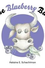 The Blueberry Bull af Helaine E. Schechtman