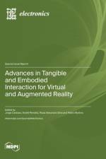 Advances in Tangible and Embodied Interaction for Virtual and Augmented Reality af Paula Alexandra Silva