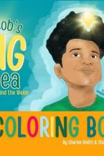 Jacob's Big Idea Coloring Book: Action Behind the Vision af Charles Smith