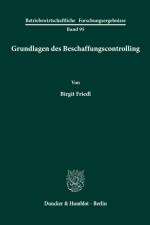 Grundlagen des Beschaffungscontrolling. af Birgit Friedl