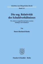 Die sog. Relativität des Schuldverhältnisses. af Horst-Eberhard Henke