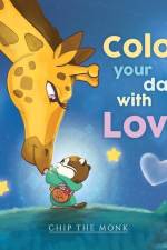 Color Your Day With Love af Suzanne Sullivan