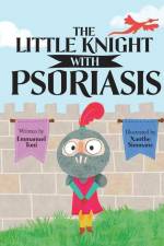 The Little Knight with Psoriasis af Emmanuel Toni