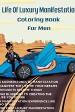 Life Of Luxury Manifestation Coloring Book For Men af Chidubem Nnoli