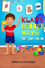 Klay's Better Ways: The Cup Phone af Christopher Mejia