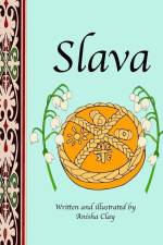 Slava af Anisha Clay
