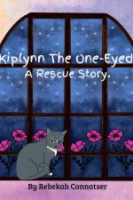 Kiplynn The One-Eyed af Rebekah Connatser