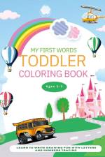 My First Words Toddler Coloring Book af Fiona Ortega