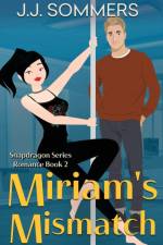 Miriam's Mismatch af J. J. Sommers