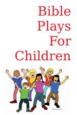 Bible Plays for Children af Howard Bruce Stephens