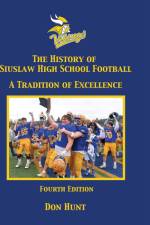 The History of Siuslaw High School Football - 4th Edition - Color af Don Hunt