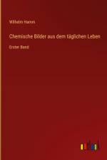 Chemische Bilder aus dem täglichen Leben af Wilhelm Hamm