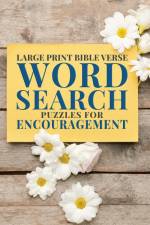 Large Print Bible Verse Word Search Puzzles for Encouragement af Hl Kinney