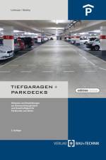 Tiefgaragen + Parkdecks af Gottfried Lohmeyer