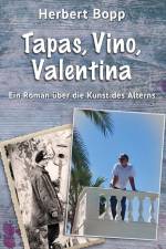 Tapas, Vino, Valentina af Herbert Bopp