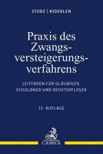 Praxis des Zwangsversteigerungsverfahrens af Karl-Alfred Storz