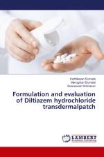 Formulation and evaluation of Diltiazem hydrochloride transdermalpatch af Karthikeyan Elumalai