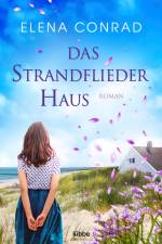 Das Strandfliederhaus af Elena Conrad