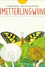Schmetterlingwunder af Hans-Christian Schmidt