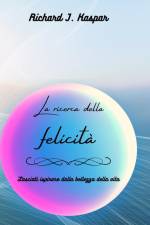 La ricerca della felicità