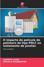 O impacto da película de polímero do tipo PDLC no isolamento de janelas af Zakarya Ziani