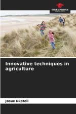 Innovative techniques in agriculture af Josue Nkoteli