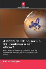 A PCSD da UE no século XXI continua a ser eficaz? af Patrick Wengler