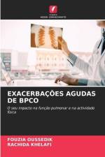 EXACERBAÇÕES AGUDAS DE BPCO af Fouzia Oussedik