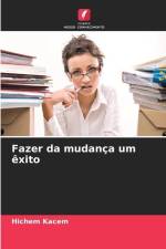 Fazer da mudança um êxito af Hichem Kacem