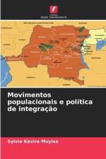 Movimentos populacionais e política de integração af Sylvia Kavira Muyisa