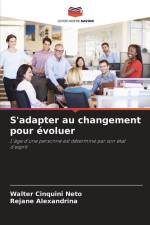 S'adapter au changement pour évoluer af Walter Cinquini Neto