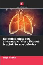 Epidemiologia dos sintomas clínicos ligados à poluição atmosférica af Eloge Tiekwe