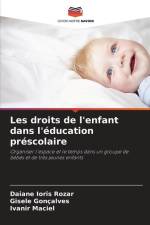 Les droits de l'enfant dans l'éducation préscolaire af Daiane Ioris Rozar