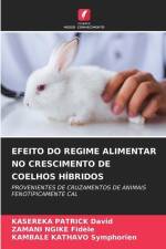 EFEITO DO REGIME ALIMENTAR NO CRESCIMENTO DE COELHOS HÍBRIDOS af Kasereka Patrick David