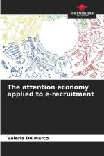 The attention economy applied to e-recruitment af Valeria de Marco