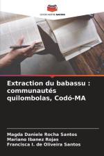 Extraction du babassu : communautés quilombolas, Codó-MA af Magda Daniele Rocha Santos