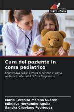 Cura del paziente in coma pediatrico af María Teresita Moreno Suárez