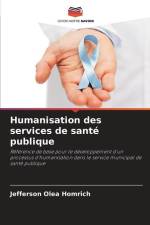 Humanisation des services de santé publique af Jefferson Olea Homrich