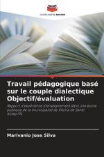Travail pédagogique basé sur le couple dialectique Objectif/évaluation af Marivanio Jose Silva