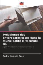 Prévalence des entéroparasitoses dans la municipalité d'Itacurubi-RS af Andrei Hemann Roos
