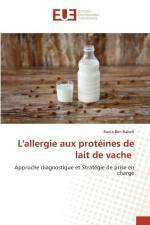 L'allergie aux protéines de lait de vache af Rania Ben Rabeh