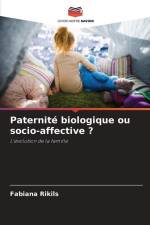 Paternité biologique ou socio-affective ? af Fabiana Rikils