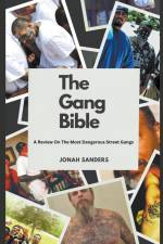The Gang Bible af Jonah Sanders