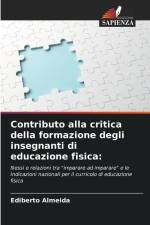 Contributo alla critica della formazione degli insegnanti di educazione fisica: af Ediberto Almeida