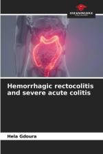 Hemorrhagic rectocolitis and severe acute colitis af Hela Gdoura