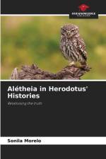 Alétheia in Herodotus' Histories af Sonila Morelo