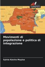 Movimenti di popolazione e politica di integrazione af Sylvia Kavira Muyisa