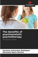 The benefits of psychoanalytic psychotherapy af Veronica Guimarães Rodrigues
